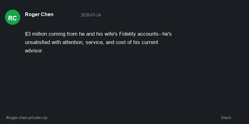 Slack message describing $3M coming from Fidelity accounts prospect