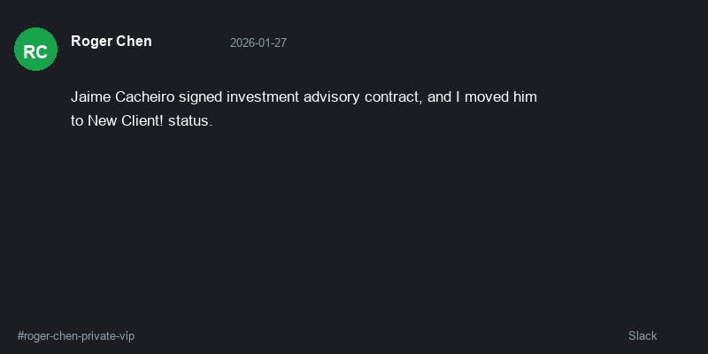 Slack message from Roger Chen confirming Jaime Cacheiro signed investment advisory agreement